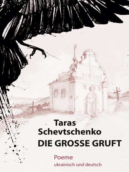 Title details for Die Große Gruft by Taras Schevtschenko - Available